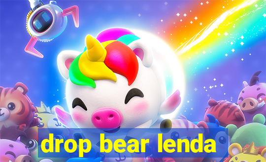 drop bear lenda